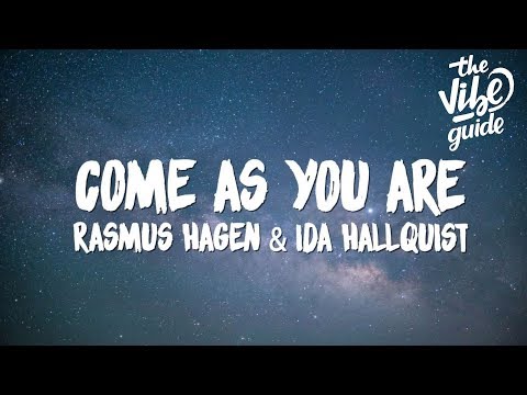 Rasmus Hagen & Ida Hallquist - Come As You Are (Lyrics) - UCxH0sQJKG6Aq9-vFIPnDZ2A