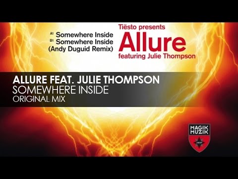 Allure featuring Julie Thompson - Somewhere Inside - UCvYuEpgW5JEUuAy4sNzdDFQ