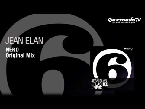 Jean Elan - NERD (Original Mix) - UCGZXYc32ri4D0gSLPf2pZXQ