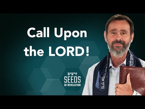 Call Upon the LORD!