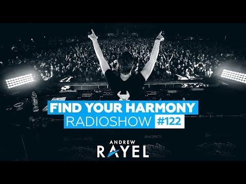 Andrew Rayel - Find Your Harmony Radioshow #122 - UCPfwPAcRzfixh0Wvdo8pq-A