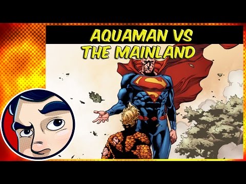 Aquaman VS The Mainland "The Drowning" - Rebirth Complete Story | Comicstorian - UCmA-0j6DRVQWo4skl8Otkiw