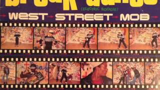 West Street Mob - Break Dance (Electric Boogie) - Full Album (Hip-Hop)