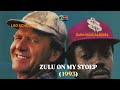 ZULU ON MY STOEP ( 1993 ) _ #africa #movies