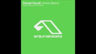 Daniel Kandi - Venice Beach (Original Mix)
