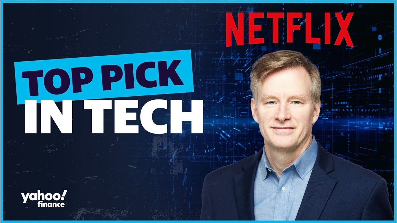 Why Netflix is a top tech pick, according to one analyst