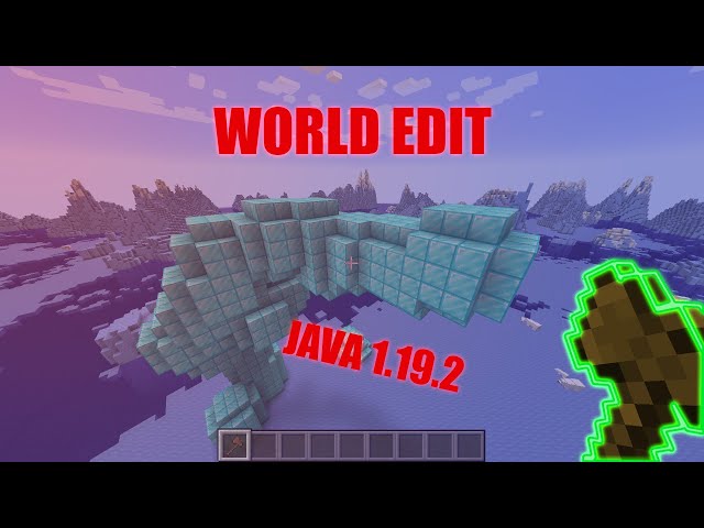 World Edit 1.7.10 1.19.3