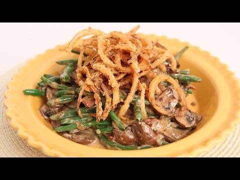 Green Bean Casserole Recipe - Laura Vitale - Laura in the Kitchen Episode 666 - UCNbngWUqL2eqRw12yAwcICg