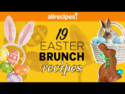 19 Quick and Easy Easter Brunch Recipes | Holiday Recipe Compilation | Allrecipes