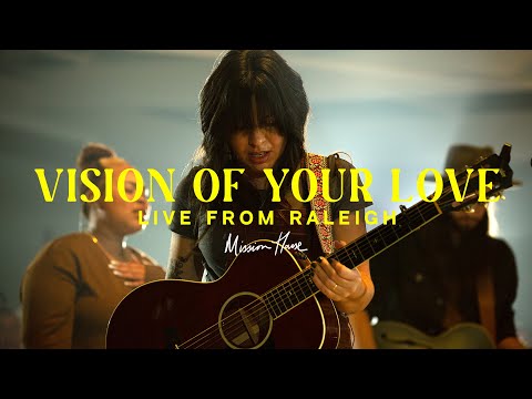 Vision Of Your Love  Mission House (Official Music Video)
