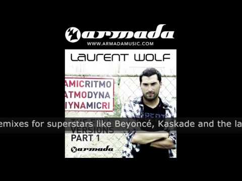 Laurent Wolf - Ritmo Dynamic (The Full Versions, Part 1) - UCGZXYc32ri4D0gSLPf2pZXQ