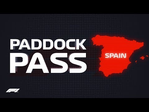 F1 Paddock Pass: Post-Race at the 2018 Spanish Grand Prix