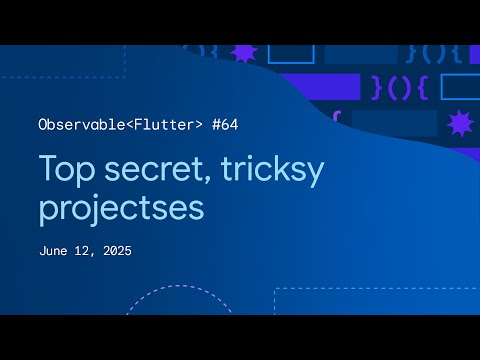 Tricksy Projectses | Observable Flutter #64