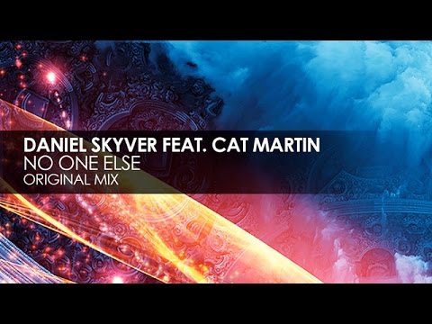 Daniel Skyver featuring Cat Martin - No One Else - UCvYuEpgW5JEUuAy4sNzdDFQ