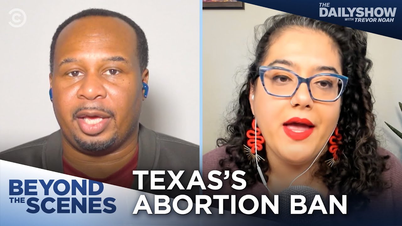 The Fallout From the Texas Anti-Abortion Law – Beyond the Scenes | The Daily Show