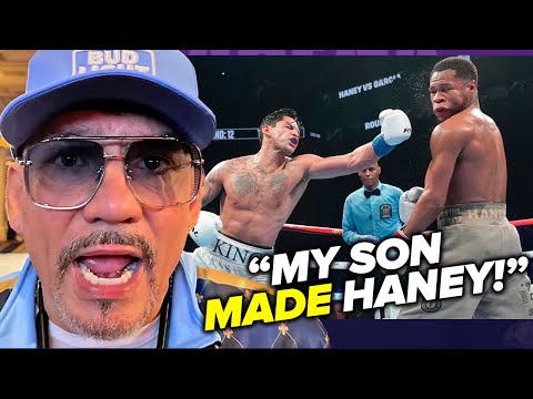 Teofimo lopez sr says devin haney deserved beating from ryan garcia!