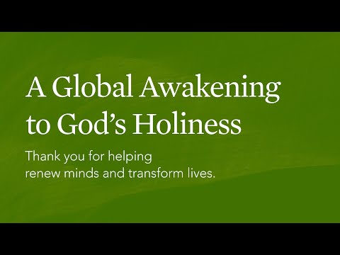 A Global Awakening to God’s Holiness: November 17, 2022