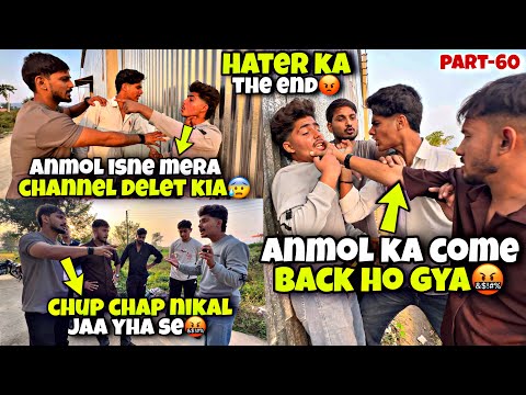 Anmol ka come back ho gya🤩|Haters ka khel Kh@tam🤬kawa h2r