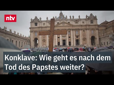 Wie geht es nach dem Tod des Papstes weiter? - Beisetzung und Konklave