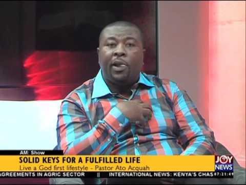 Solid keys for a fulfilled life - AM Show on Joy News (8-4-16)