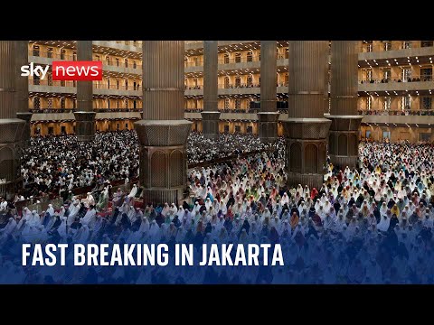 Watch live: Fast breaking at Istiqlal grand mosque in Jakarta, Indonesia as Ramadan begins