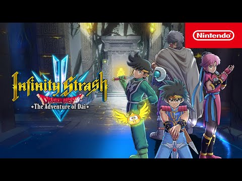 Infinity Strash: DRAGON QUEST The Adventure of Dai - Pre-Order Trailer - Nintendo Switch