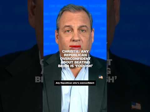 Christie: Any Republican overconfident about beating Biden is 'foolish'