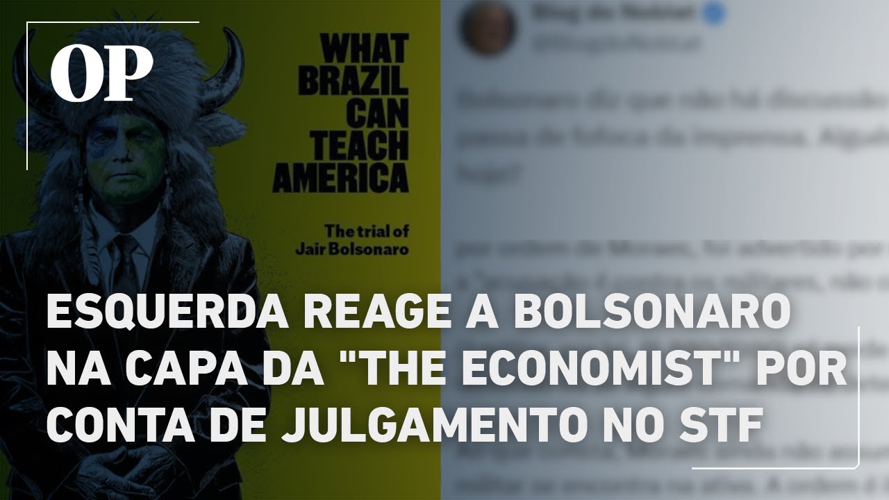 Esquerda reage a Bolsonaro na capa da The Economist por conta de julgamento no STF veja