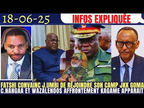 FATSHI CONVAINC J.NUMBI À JOINDRE SON CAMP JKK À GOMA CO.NANGAA&WAZALENDO AFFRONTEM. KAGAME APPARAIT