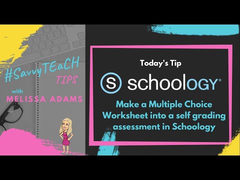 Schoology - Make an Assessment using a worksheet - ex:#1