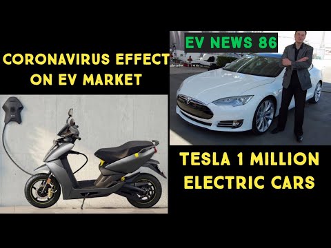 CoronaVirus Effect on Electric Vehicles,Tesla 1 Million Electric Cars: EV News 86