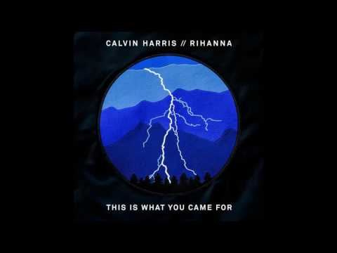 Calvin Harris feat. Rihanna - This Is What You Came For (Audio)