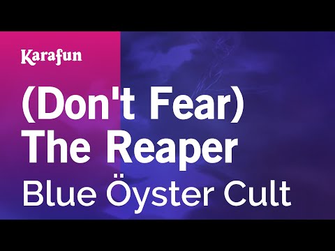 Karaoke (Don't Fear) The Reaper - Blue Öyster Cult * - UCbqcG1rdt9LMwOJN4PyGTKg