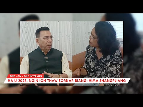 Exclusive Interview || Donkam leh aiu ban thied ia ki MLA? HM Shangpliang