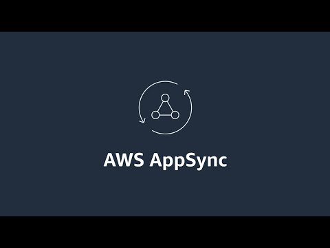 Build Modern Serverless Applications with GraphQL APIs and AWS AppSync | Amazon Web Services
