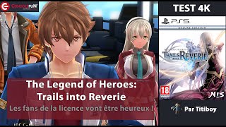 Vido-Test : [TEST 4K] The Legend of Heroes: TRAILS INTO REVERIE sur PS5 & SWITCH !