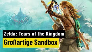 Vido-Test : The Legend of Zelda: Tears of the Kingdom | PREVIEW | Das wird eine groartige Sandbox!