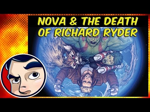 Nova & The Death of Richard Ryder - Complete Story | Comicstorian - UCmA-0j6DRVQWo4skl8Otkiw