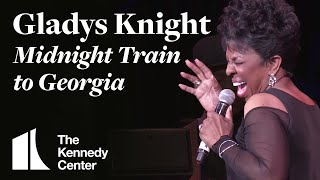 Gladys Knight - "Midnight Train to Georgia" | LIVE at The Kennedy Center