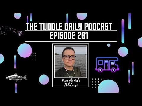 The Tuddle Daily Podcast Ep. 291
