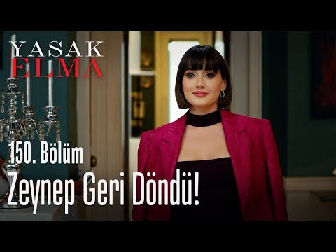 Zeynep geri döndü! - Yasak Elma 150. Bölüm