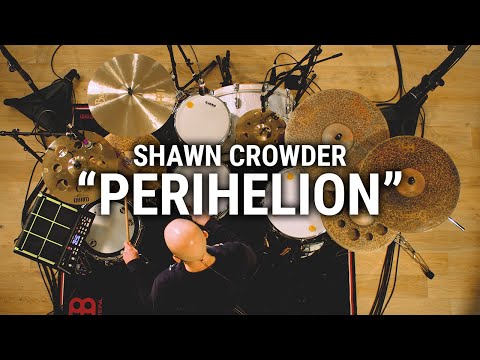 Meinl Cymbals - Shawn Crowder - "Perihelion"