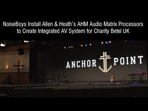 NoiseBoys Install AHM Audio Matrix Processors to Create Integrated AV System for Charity Betel UK