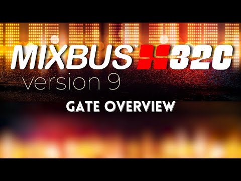 Gate Overview in MIxbus32c V9