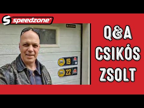 Speedzone Q&A: Csikós Zsolt 2022.10.06.