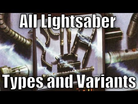 All Lightsaber Types and Variants - UC6X0WHKm7Po3FlBepIEg5og