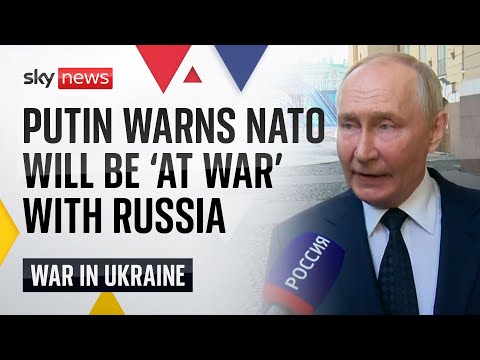 Putin warns NATO will be 'at war' with Moscow if Ukraine fires long-range missiles at Russia