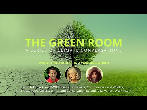 The Green Room: Protecting wildlife in a warming world