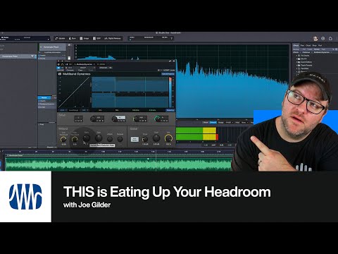 THIS is Eating Up All Your Headroom in Your Production | PreSonus