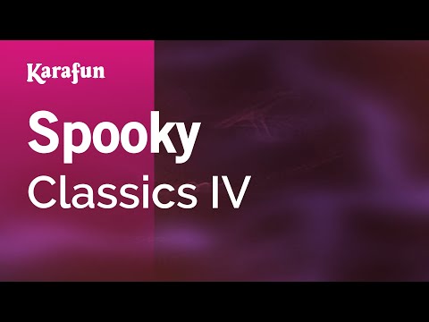 Karaoke Spooky - Classics IV * - UCbqcG1rdt9LMwOJN4PyGTKg